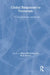 Global Responses to Terrorism: 9/11, Afghanistan and Beyond by Mary Buckley, Rick Fawn