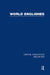 World Englishes by Bolton Kingsley