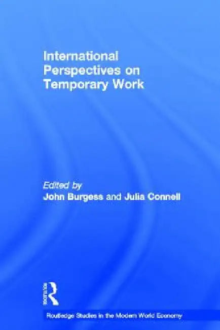 International Perspectives on Temporary Work by John Burgess