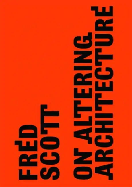 On Altering Architecture by Scott Fred