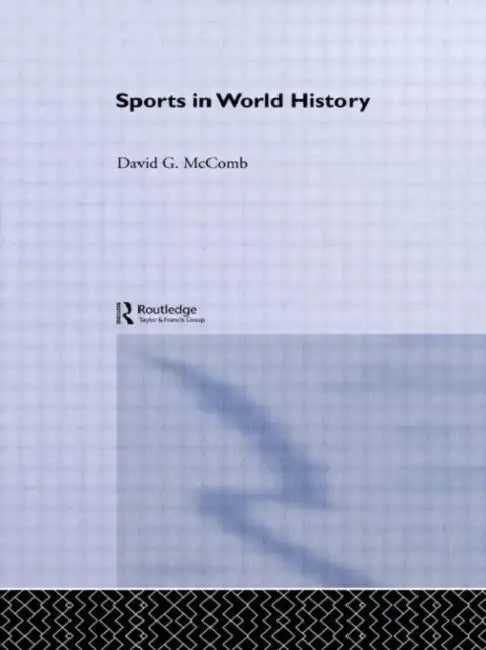 Sports in World History by David G. McComb