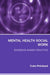 Mental Health Social Work: Evidence-Based Practice by Colin Pritchard