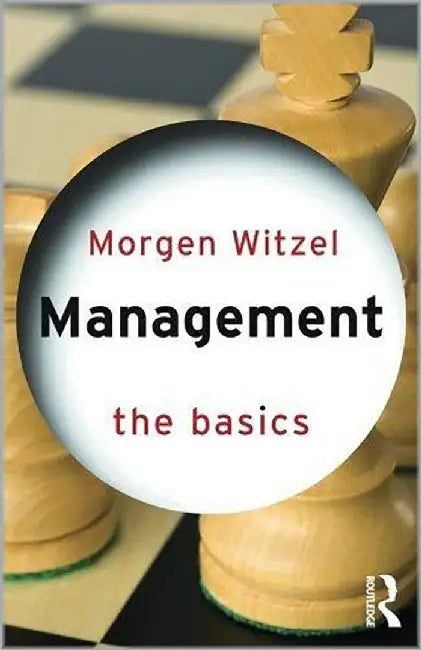 Management: The Basics by Morgen Witzel