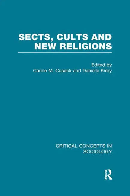 Sects Cults & New Religions V3 by James Lewis