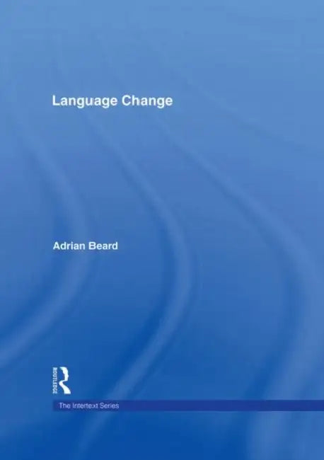 Language Change by Adrian Beard