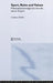 Sport, Rules and Values: Philosophical Investigations Into the Nature of Sport by Graham Mcfee