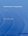 Fundamentals of Biogeography by Richard John Huggett