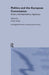 Politics And The European Commission: Actors, Interdependence, Legitimacy by Andy Smith
