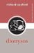 Dionysos by Richard Seaford