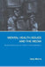 Mental Health Issues and the Media: An Introduction for Health Professionals by Gary Morris