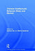 Chinese Intellectuals Between State and Market by Merle Goldman