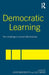 Democratic Learning: The Challenge to School Effectiveness by John MacBeath, Lejf Moos