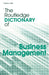 The Routledge Dictionary Of Business Management by David A. Statt