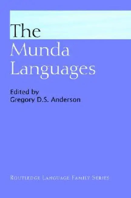 The Munda Languages by Gregory D. S. Anderson