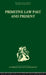 Primitive Law, Past and Present by A. S. Diamond