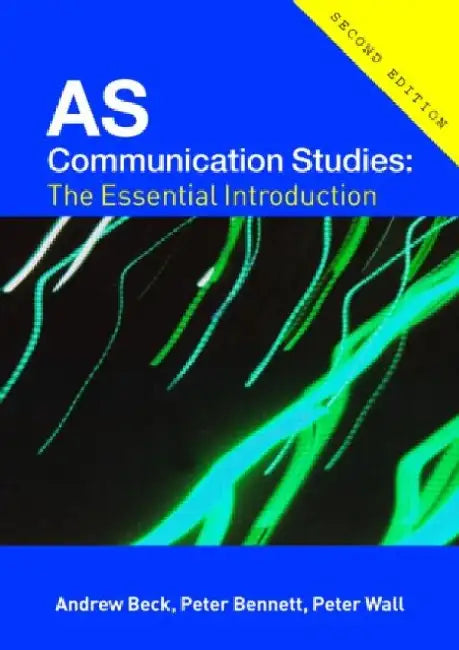 As Communication Studies by Andrew Beck/Peter Bennett/Peter Wall