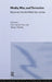 Media, War and Terrorism: Responses from the Middle East and Asia by Shoma Munshi