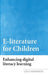 E-literature for Children: Enhancing Digital Literacy Learning by Len Unsworth