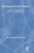 Surfing and Social Theory: Experience, Embodiment and Narrative of the Dream Glide by Nicholas J. Ford, David Brown