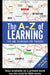 The A-Z Of Learning: Tips and Techniques for Teachers by Mike Leibling, Robind Prior