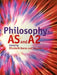 Philosophy for AS and A2 by Elizabeth Burns