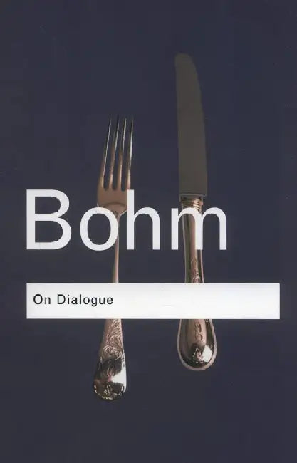 On Dialogue by David Bohm
