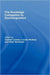 The Routledge Companion to Sociolinguistics by Carmen Llamas, Louise Mullany, Peter Stockwell