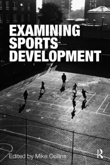 Examining Sports Development by Mike Collins