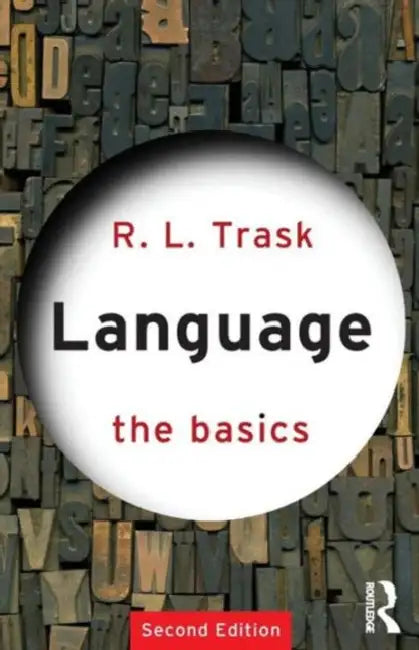Language: The Basics by R. L. Trask