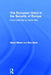 The European Union in the Security of Europe: From Cold War to Terror War by Steve Marsh, Wyn Rees