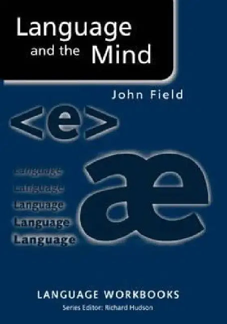 Language and the Mind by John Field
