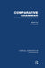 Comparative Grammar: Critical Concepts in Linguistics by Edit Collection