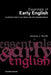 Essentials of Early English: Old, Middle and Early Modern English by Jeremy J. Smith, Jeremy Smith
