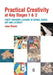Practical Creativity at Key Stages 1 & 2: 40 Inspiring Lessons in Drama, Dance, Art and Literacy by Jane Bower