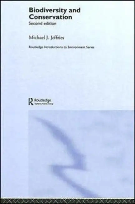 Biodiversity and Conservation by Michael J. Jeffries