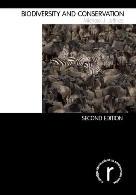 Biodiversity and Conservation by Michael J. Jeffries