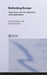 Rethinking Europe: Social Theory and the Implications of Europeanization by Gerard Delanty, Chris Rumford