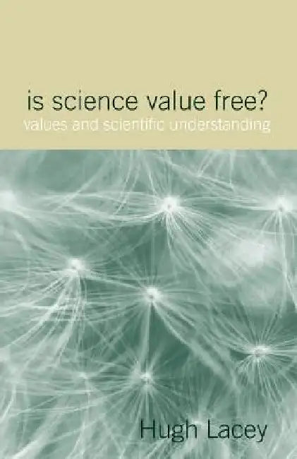 Is Science Value Free?: Values and Scientific Understanding