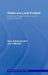 Global and Local Football: Politics and Europeanization on the Fringes of the EU by Gary Armstrong