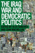 The Iraq War and Democratic Politics by Alex Danchev, John MacMillan