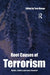 Root Causes of Terrorism: Myths, Reality and Ways Forward by Tore Bjørgo