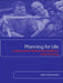 Planning For Life: Involving Adults with Learning Disabilities in Service Planning by Liam Concannon