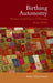 Birthing Autonomy: Women's Experiences of Planning Home Births by Nadine Edwards