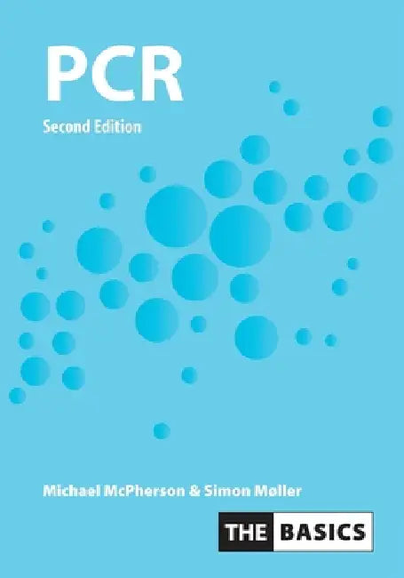 PCR: The Basics by Mike Mcpherson