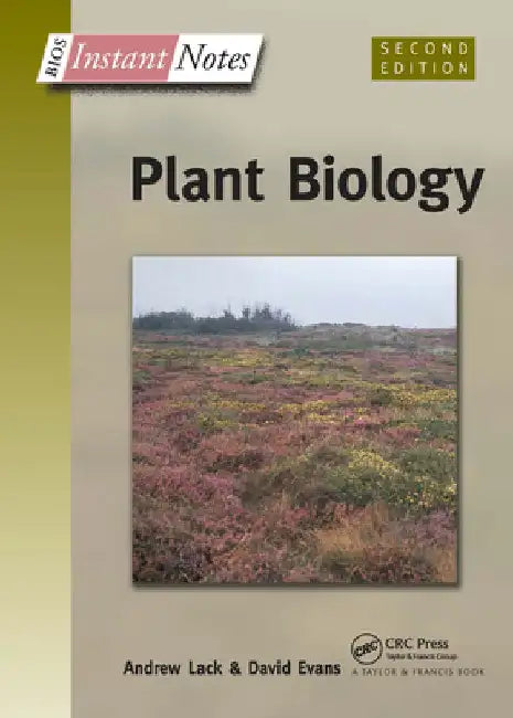 BIOS Instant Notes in Plant Biology by Lack, Andrew