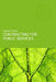 Contracting for Public Services by Carsten Greve