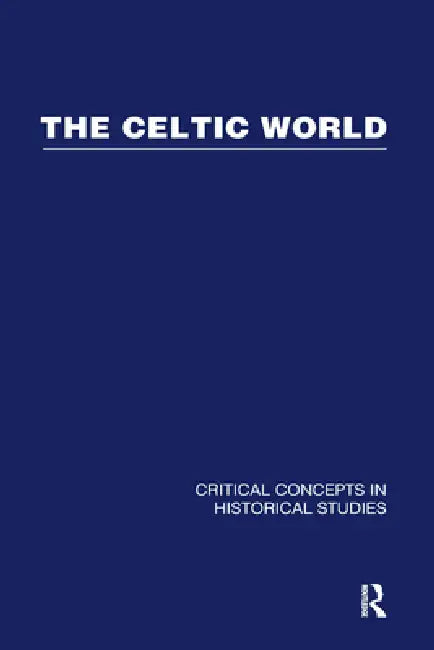 The Celtic World by Raimund Karl