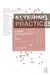 Altering Practices: Feminist Politics and Poetics of Space by Doina Petrescu