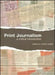 Print Journalism: A Critical Introduction by Richard Keeble