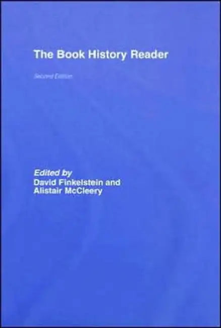 The Book History Reader by David Finkelstein